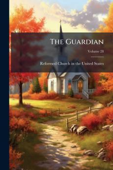 The Guardian; Volume 28