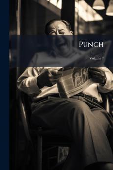 Punch; Volume 7