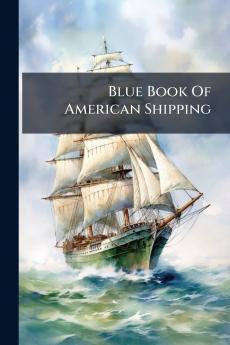 Blue Book Of American Shipping