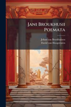 Jani Broukhusii Poemata