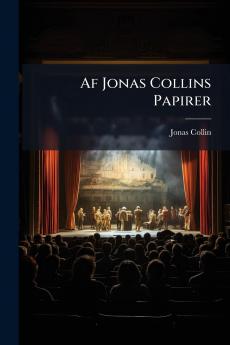 Af Jonas Collins Papirer