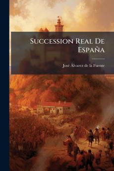 Succession Real De España