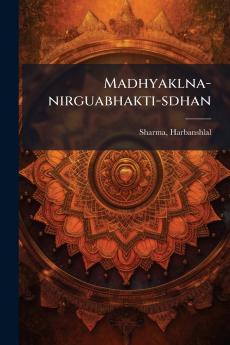 Madhyaklna-nirguabhakti-sdhan