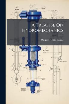 A Treatise On Hydromechanics
