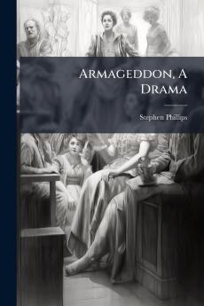 Armageddon A Drama