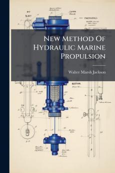 New Method Of Hydraulic Marine Propulsion