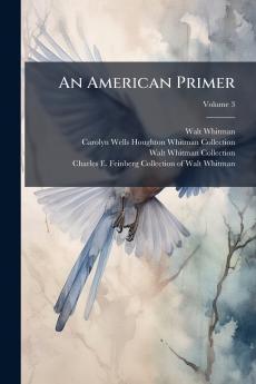 An American Primer; Volume 3
