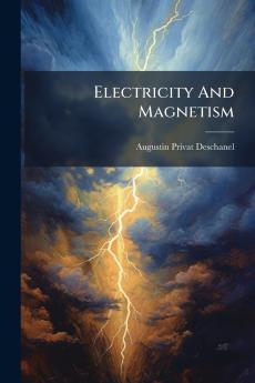 Electricity And Magnetism