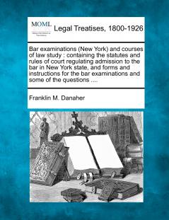 Bar examinations (New York) and courses of law study