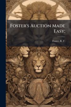 Foster's Auction Made Easy;