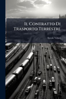 Il Contratto Di Trasporto Terrestre
