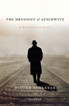 The Druggist of Auschwitz
