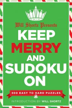 Will Shortz Presents Keep Merry and Sudoku On