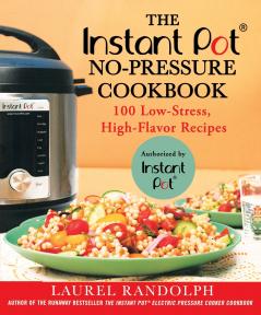 Instant Pot�� No-Pressure Cookbook