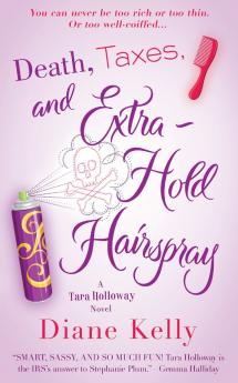 Death Taxes and Extra-Hold Hairspray