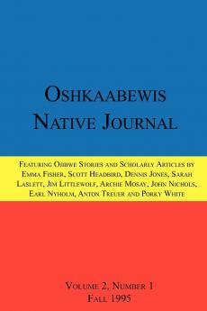 Oshkaabewis Native Journal (Vol. 2 No. 1)