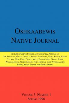 Oshkaabewis Native Journal (Vol. 3 No. 1)