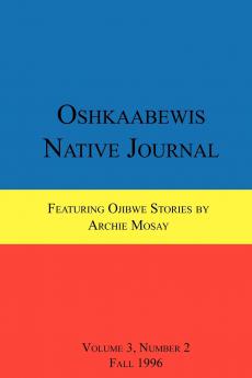 Oshkaabewis Native Journal (Vol. 3 No. 2)