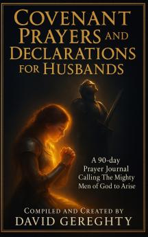 Covenant Prayers and Declarations for Husbands