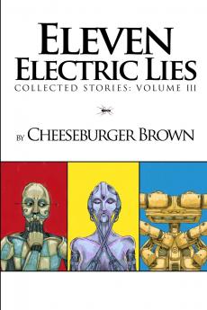 Eleven Electric Lies