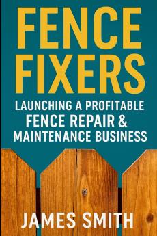 Fence Fixers