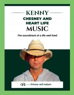 Kenny Chesney and Heart Life Music