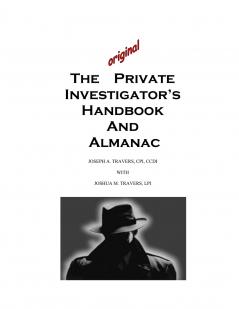 The Original Private Investigator's Handbook and Almanac