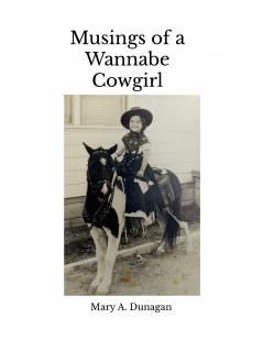 Musings of a Wannabe Cowgirl