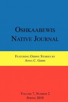 Oshkaabewis Native Journal (Vol. 7 No. 2)