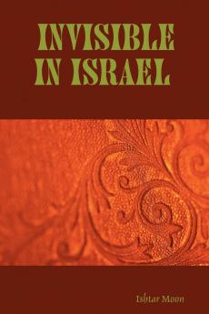 Invisible in Israel