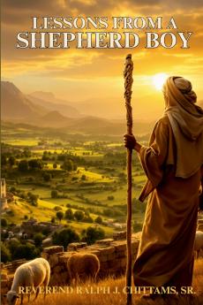 Lessons From A Shepherd Boy