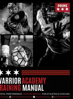 Warrior Academy Training Manual for Athletes and Coaches