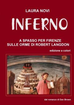 INFERNO - A spasso per Firenze sulle orme di Robert Langdon