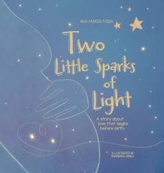 Two Little Sparks of Light