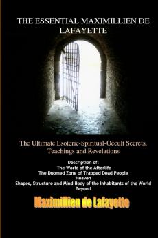 Vol.2. THE ESSENTIAL MAXIMILLIEN DE LAFAYETTE