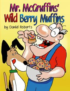 Mr. McGruffin's Wild Berry Muffins