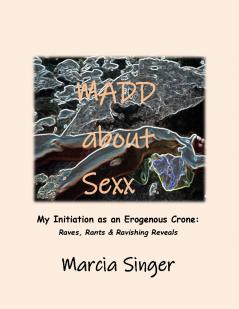 MADD ABOUT SEXX