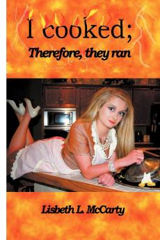 I Cooked; Therefore They Ran