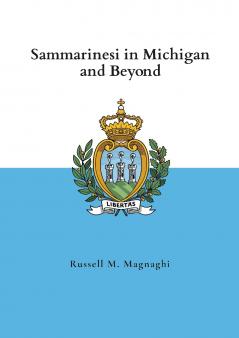 Sammarinesi in Michigan and Beyond