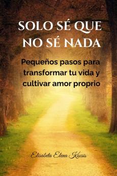 Solo sé que no sé nada.