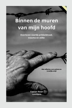 Binnen de muren van mijn hoofd