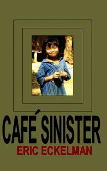 CAFÉ SINISTER
