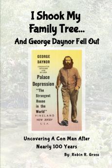 I Shook My Family Tree... And George Daynor Fell Out