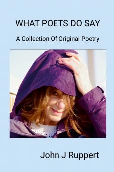 WHAT POETS DO SAY