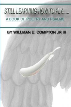 STILL LEARING HOW TO FLY