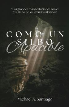 Como Un Silbo Apacible