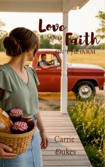 Love and Faith on the Farm