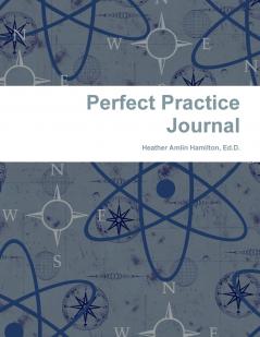 Perfect Practice Journal