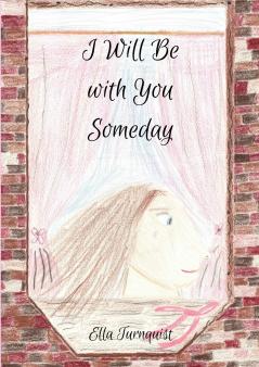 I Will Be with You Someday