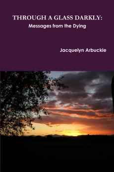 THROUGH A GLASS DARKLY